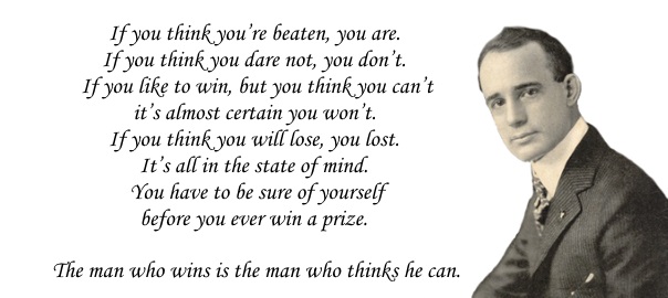 Napoleon Hill - Any idea, plan, or purpose may be placed